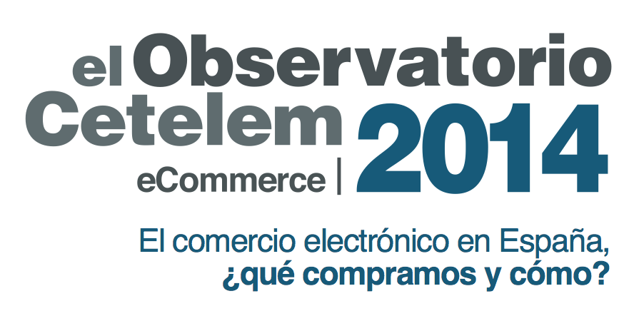 Observatorio Cetelem eCommerce 2014